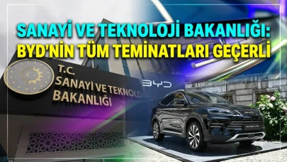 BYD yatırımında Bakanlıktan açıklama: Yükümlülükler sürecek