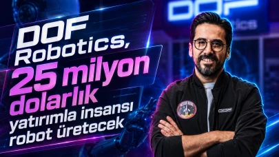 DOF Robotics, 25 milyon dolarlık yatırımla insansı robot üretecek