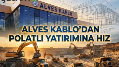 ALVES'ten Polatlı OSB atağı: Yeni tesiste ilk kazma vuruldu