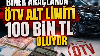 Otomobilde ÖTV değişiyor: 100 bin TL altına düşmeyecek