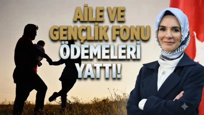 Aile ve Gençlik Fonu ödemeleri hesaplarda! Bakan Göktaş açıkladı