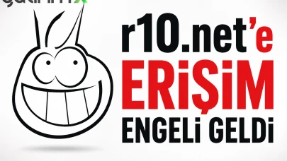 r10.net'e erişim engeli geldi