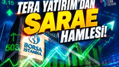 TERA Yatırım'dan SARAE hamlesi: YKBNK ve GARAN zirvede