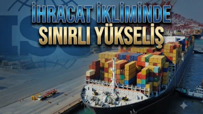 İhracat pazarlarında Haziran ayı: İSO endeksi 50,4 oldu