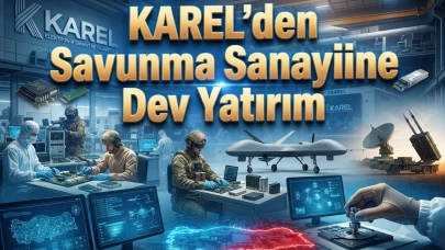 KAREL'den savunma sanayiine 5.8 milyon dolarlık anlaşma