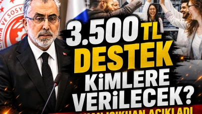 Bakan Işıkhan duyurdu: Çalışan başına 3.500 TL destek