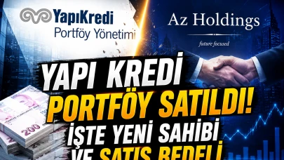 Yapı Kredi Portföy AZ Holdings'e satıldı! İşte detaylar