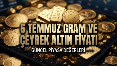 Altında son durum: 6 Temmuz çeyrek ve gram altın ne kadar oldu?