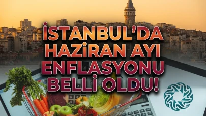 İTO Haziran enflasyonu açıklandı: Yıllık artış yüzde 35,94
