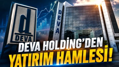 DEVA Holding'in üretim yatırımı için süreç tamamlandı