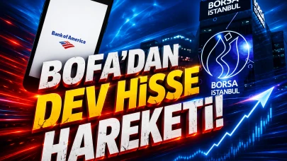 BofA'dan ASELS'e dev satış: En çok aldığı hisseler açıklandı