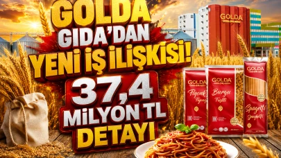 GOLDA Gıda'dan 37,4 milyon TL'lik yeni iş anlaşması