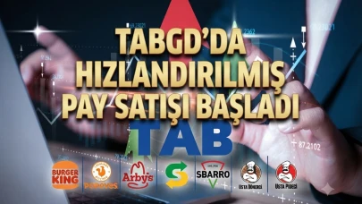TABGD hissesinde büyük satış: Talep toplama süreci başladı
