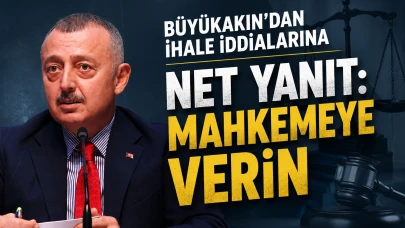 Büyükakın'dan ihale iddialarına net yanıt: Mahkemeye verin
