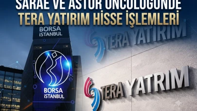 Tera Yatırım hangi hisseleri aldı? SARAE ve PEKGY detayı
