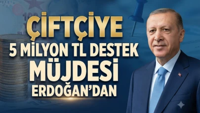 Erdoğan açıkladı: Çiftçi kredilerinde limit 5 milyon TL oldu