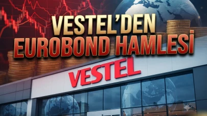 Vestel'de kritik süreç: 500 milyon dolarlık borç yapılanıyor