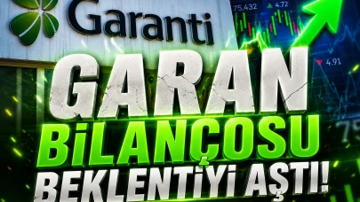 GARAN kârı beklentiyi geçti: İşte 2. çeyrek sonuçları