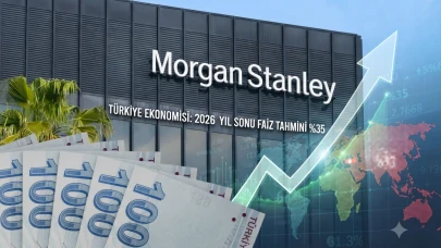 Morgan Stanley'den Türkiye için faiz ve enflasyon tahmini