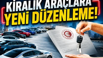 Kiralık araçlara yeni düzenleme: Yetki belgesi şartı
