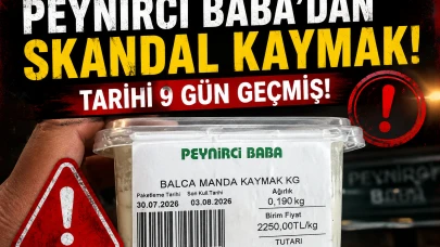 Peynirci Baba’dan alınan kaymakta skandal iddia: Tarihi 9 gün geçmiş