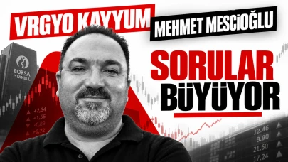 VRGYO Kayyum Atanması ve Mehmet Mescioğlu