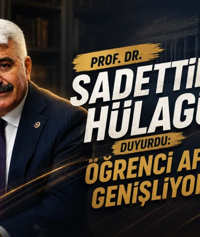 Prof. Dr. Sadettin Hülagü duyurdu: Öğrenci affı genişliyor