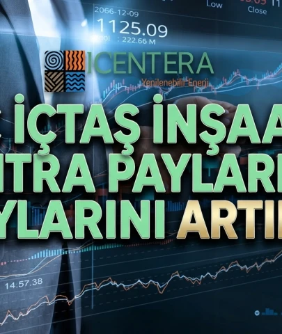 Ic İçtaş İnşaat’tan yeni ENTRA hissesi alımı: İşte detaylar