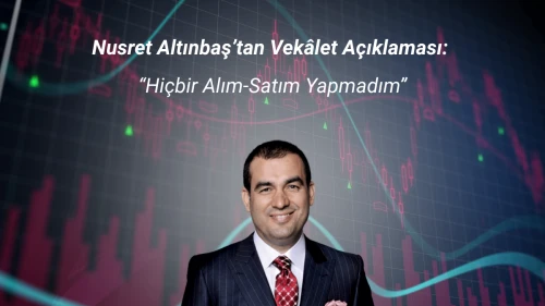Nusret Altınbaş’tan Vekâlet Açıklaması: “Hiçbir Alım-Satım Yapmadım”