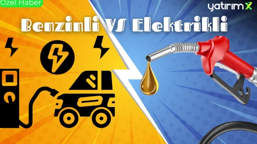 Elektrikli Araç Almak Mantıklı mı? Elektrikli Araç Sorunları: Benzinli ve Elektrikli Araç Karşılaştırması