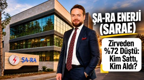 Şa-Ra Enerji (SARAE) Zirveden %72 Düştü: Kim Sattı, Kim Aldı?