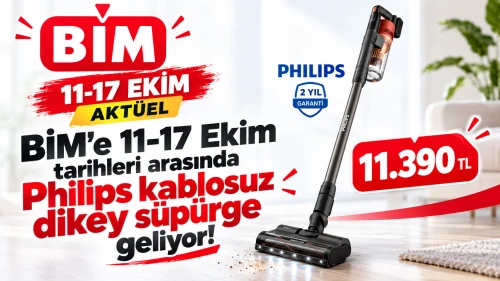 BİM'e 11-17 Ekim tarihleri arasında Philips kablosuz dikey süpürge geliyor
