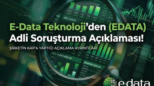EDATA'dan KAP'ta kritik adli süreç açıklaması: Faaliyetler durdu mu?