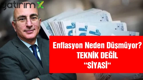 Mahfi Eğilmez’den Enflasyon Analizi: Düşmemesi Teknik Değil, Siyasi Bir Tercih