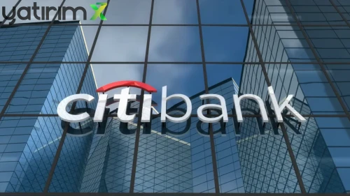 Citibank En Çok Hangi Hisseleri Aldı? İşte 10 Hisse Listesi