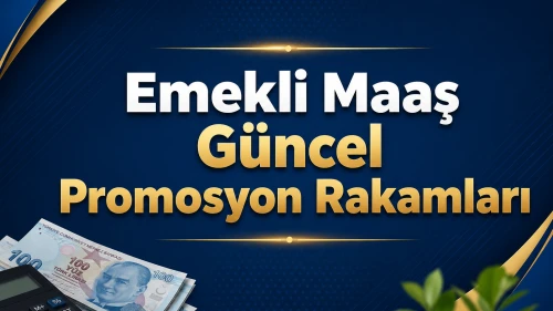Emekli banka promosyonları güncellendi: En yüksek rakam 40.000 TL