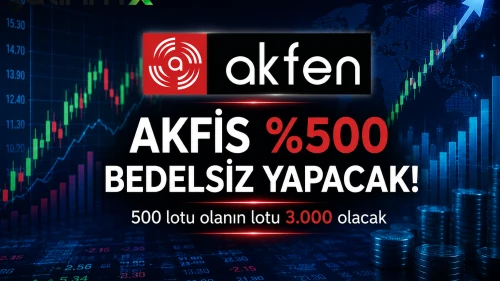 AKFİS %500 bedelsiz yapacak! 500 lotu olanın lotu 3.000 olacak