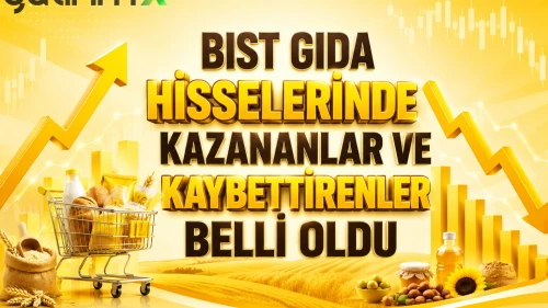 BIST gıda hisselerinde kazananlar ve kaybettirenler belli oldu