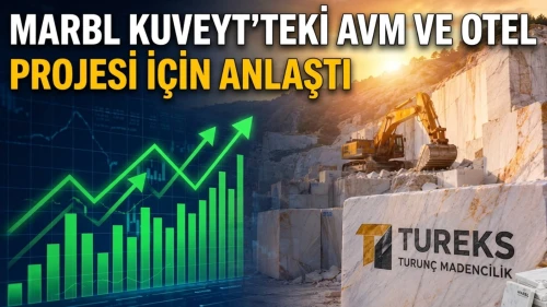 MARBL’dan Kuveyt’te yeni mermer anlaşması: 310 bin dolar