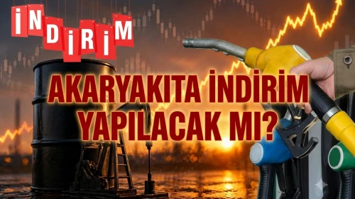 Brent petrol düştü: Benzin ve motorine indirim gelecek mi?