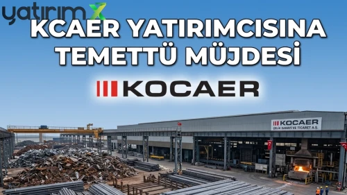 KCAER temettü kararını açıkladı: İşte ödeme tarihi ve tutarı