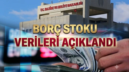 Hazine ve Maliye Bakanlığı borç stoku verilerini duyurdu