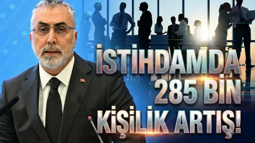 İstihdam sayısı 32 milyonu aştı: Bakan Işıkhan detayları duyurdu