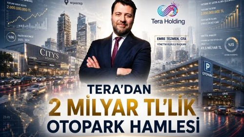 Tera, 2 milyar TL'ye otopark satın alıyor