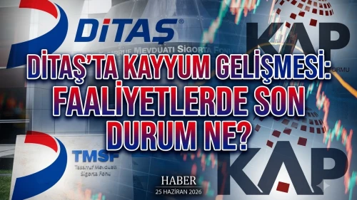 Kayyum yönetimindeki DITAS'tan yatırımcıyı rahatlatan açıklama
