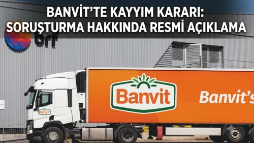 Banvit’ten (BANVT) soruşturma ve kayyım açıklaması