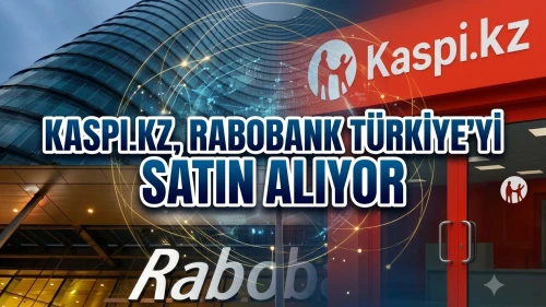 BDDK’dan onay çıktı: Kaspi.kz, Rabobank Türkiye’yi satın alıyor
