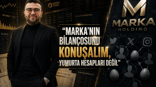 MARKA'nın bilançosunu konuşalım, yumurta hesapları değil