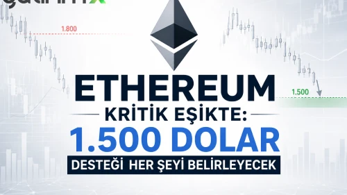 Ethereum kritik eşikte: 1.500 dolar desteği her şeyi belirleyecek