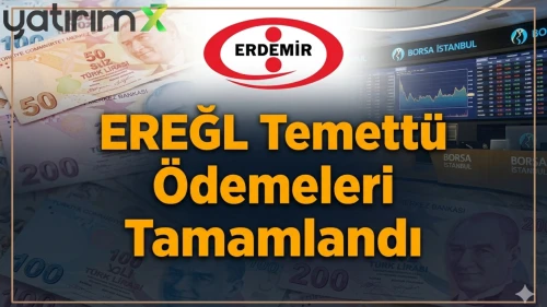 Ereğli Demir Çelik (EREGL) temettü ödemesi hakkında MKK duyurusu